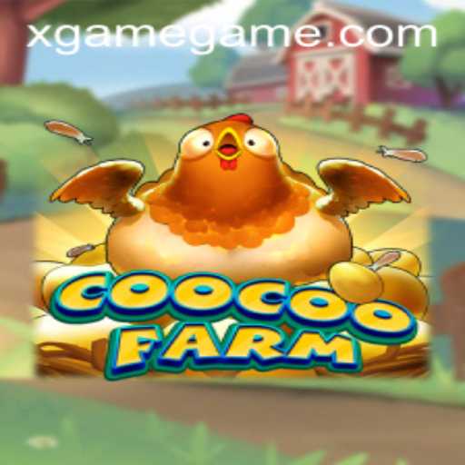 Exploring CooCooFarm: A Deep Dive into the New XGAME Adventure