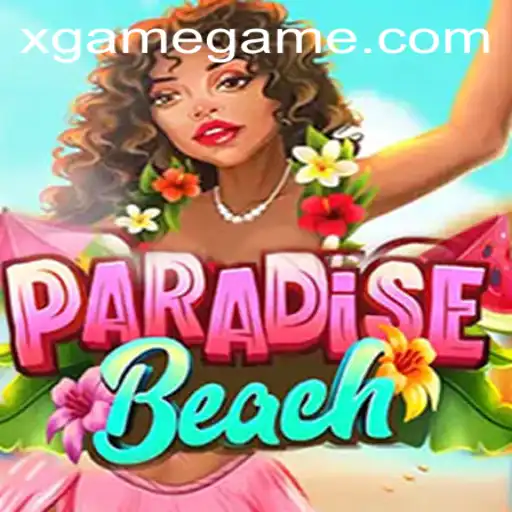 Journey to Bliss: Exploring ParadiseBeach in XGAME